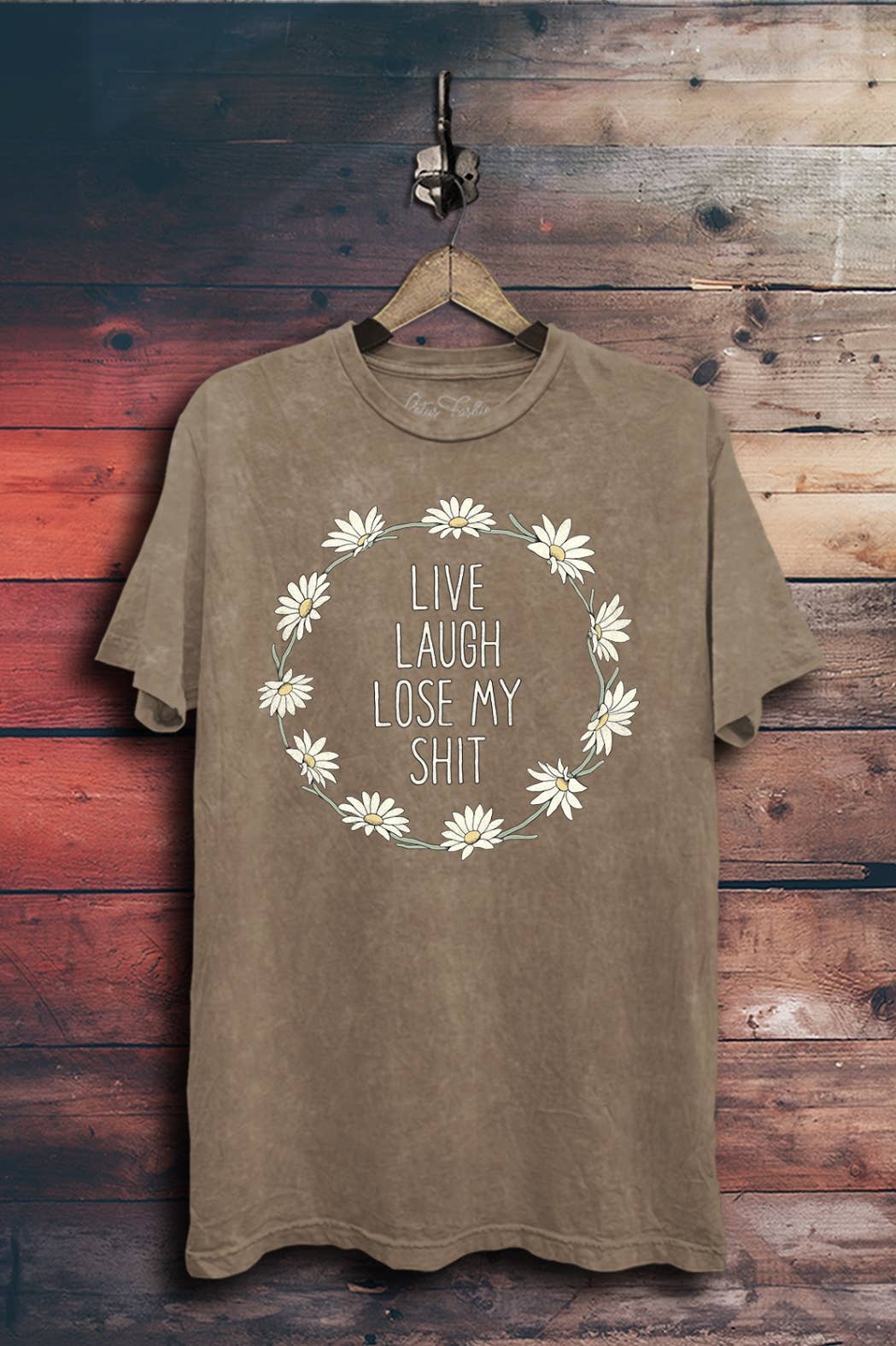 Live Laugh Lose My Shit Graphic Top