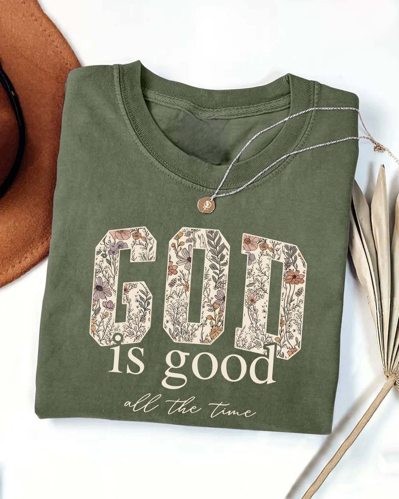 God Is Good All The Time Floral Print T-Shirt