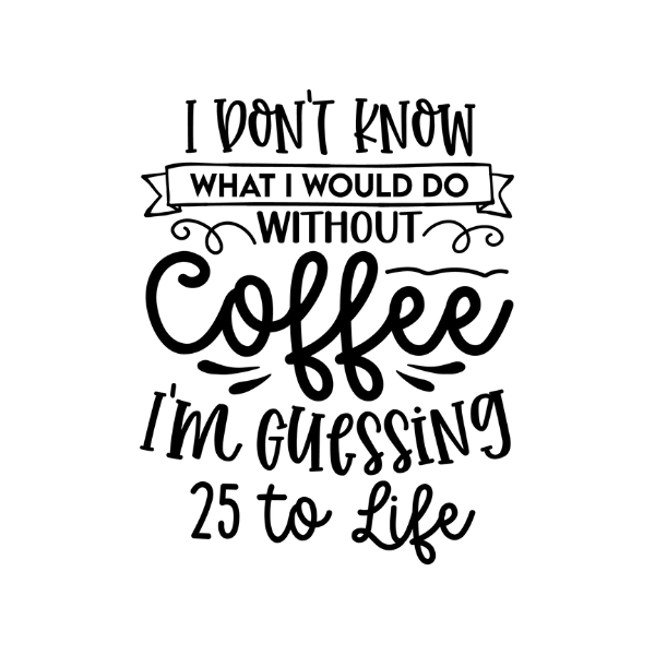 I Don't know what I would do without Coffee Magnet