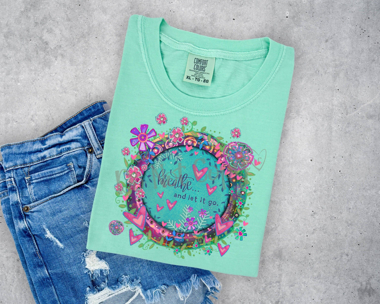 Breathe and let it go- Graphic Tee