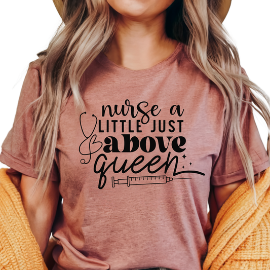 Nurse Above Queen T-Shirt Stethoscope Design