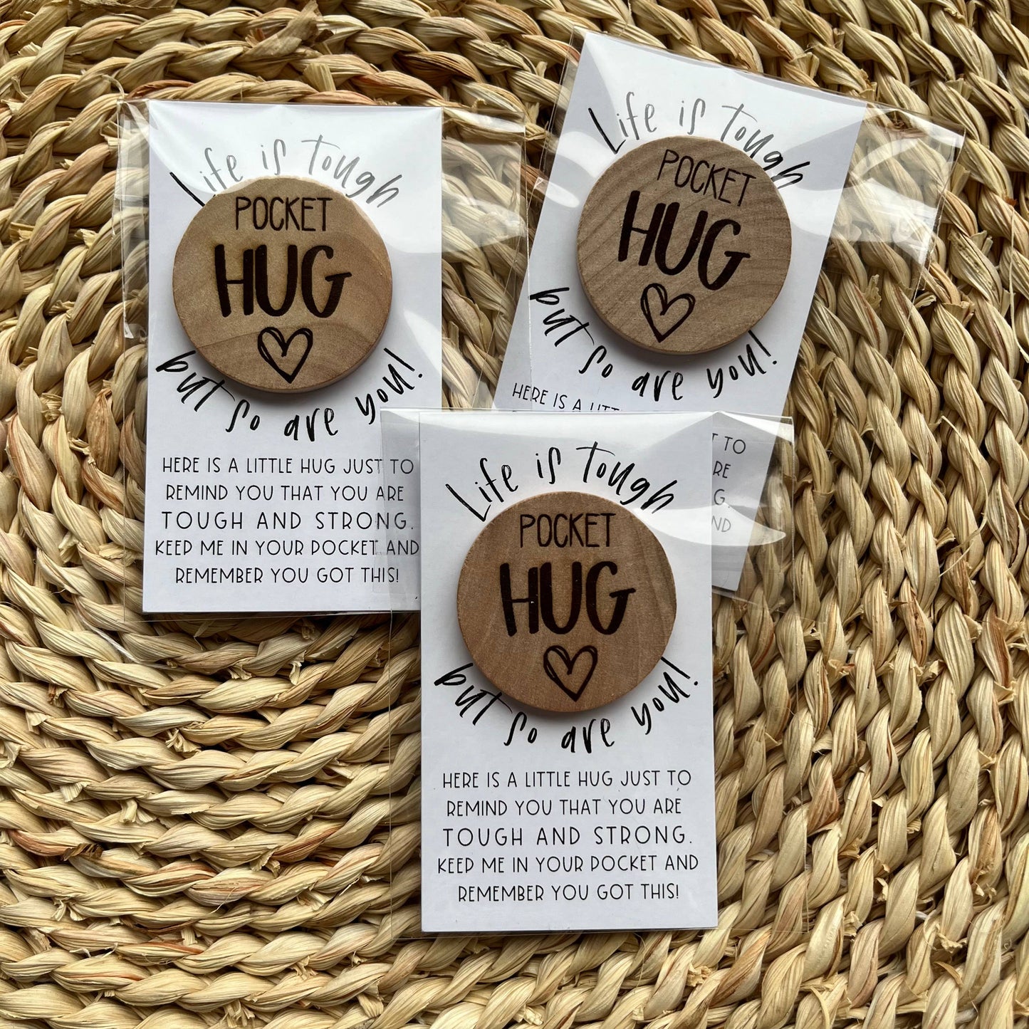 Pocket Hug "Life is Tough" - Wood Engraved Token